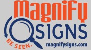 Magnify Signs